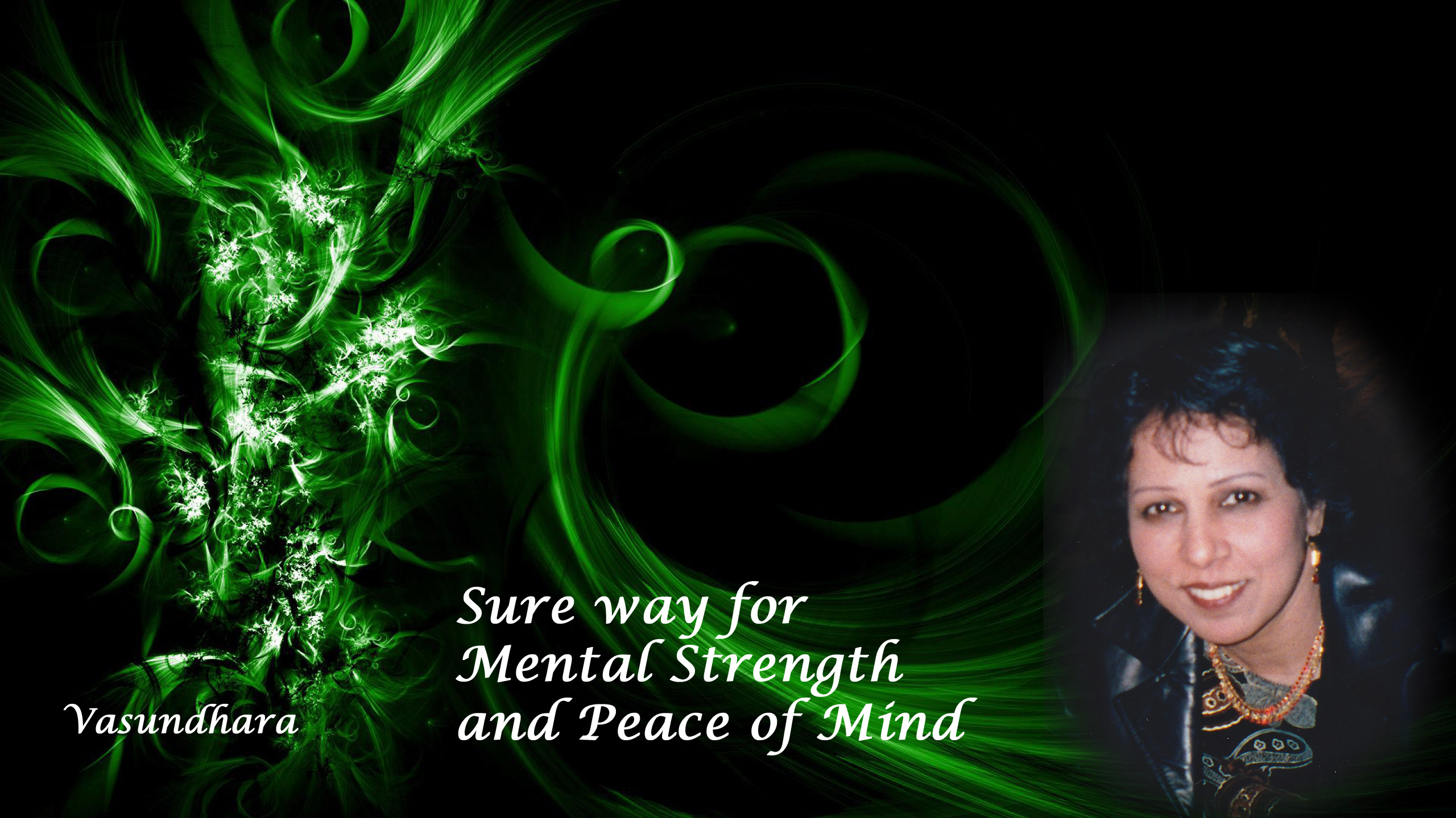 Sure way for mental strength and peace - Video