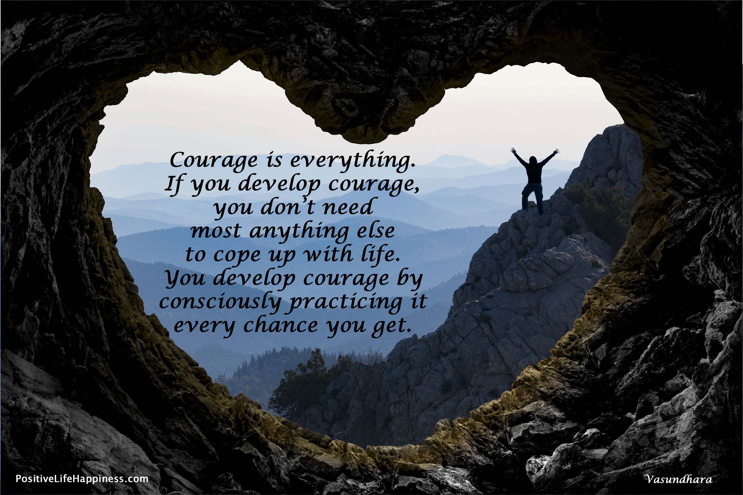 Courage is everything