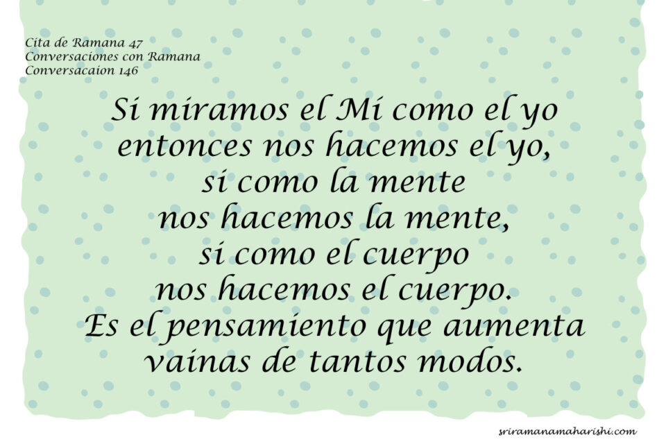Cita de Ramana 47